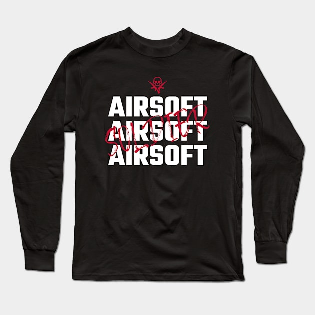 Airsoft Family - Airsoft airsoft airsoft soldier Long Sleeve T-Shirt by Airsoft_Family_Tees